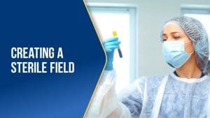 Creating a Sterile Field