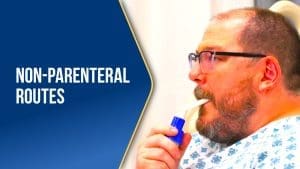 Non-Parenteral Routes